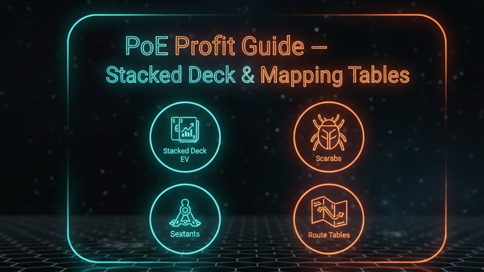 PoE profit guide hero: Stacked Deck EV, mapping costs, and route tables